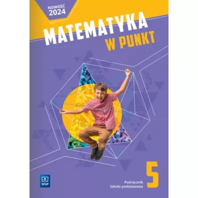 Matematyka w punkt. Klasa 5. Podr�cznik. Szko�a podstawowa