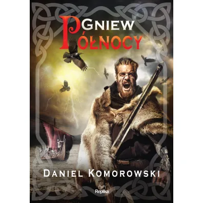 Gniew P�nocy. Furia wiking�w. Tom 2 - Daniel  Komorowski