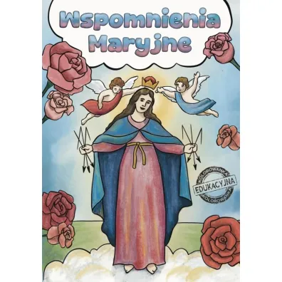 Wspomnienia Maryjne - Agnieszka  Delakowicz-Borek, Beata  Kocio�ek