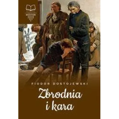 Zbrodnia i kara - Fiodor Dostojewski