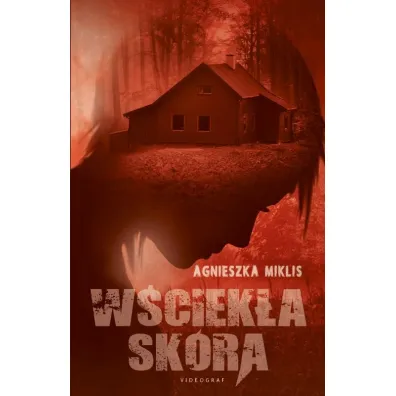 W�ciek�a sk�ra - Agnieszka Miklis