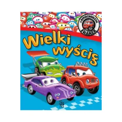 Wielki wy�cig. Samochodzik Franek - El�bieta W�jcik