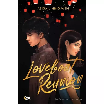 Loveboat Reunion. Loveboat. Tom 2 - Abigail Hing Wen
