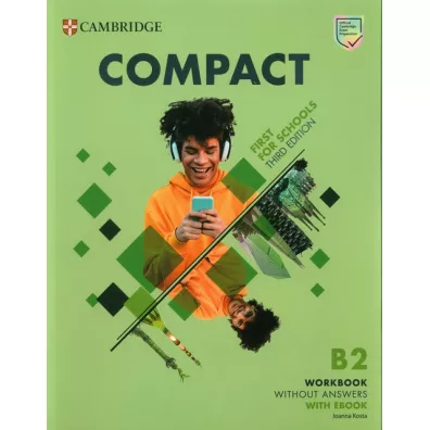 Compact First For Schools. Third Edition. B2 First. Workbook without Answers + Ksi��ka w wersji cyfrowej - Joanna Kosta