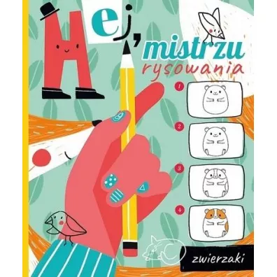 Hej, mistrzu rysowania! Zwierzaki