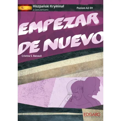 Empezar de nuevo. Hiszpa�ski krymina� z �wiczeniami