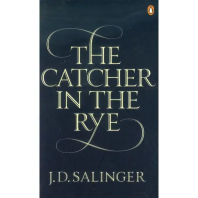 The Catcher in the Rye - Jerome Salinger