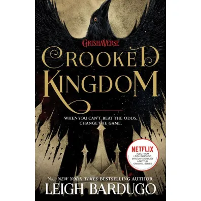 Crooked Kingdom - Leigh Bardugo