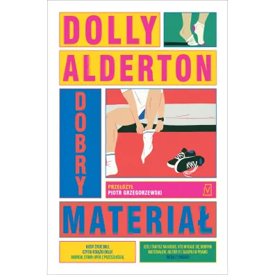 Dobry materia� - Dolly  Alderton