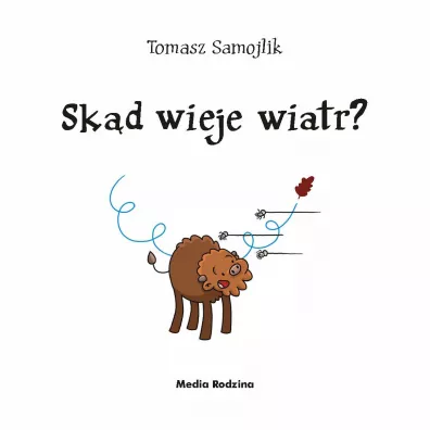 Sk�d wieje wiatr? �ubr Pompik. Odkrycia. Tom 9