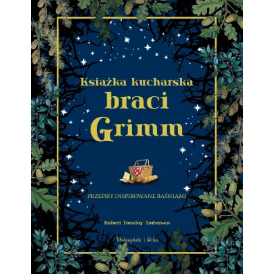 Ksi��ka kucharska braci Grimm - Robert Tuesley Anderson