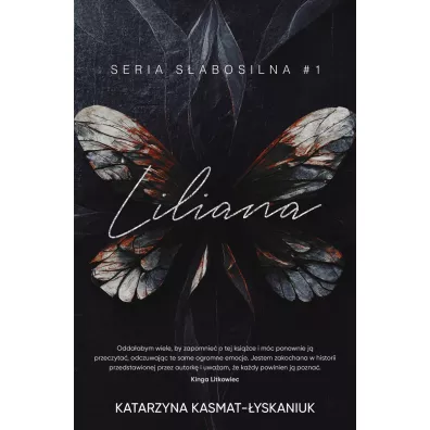 Liliana. S�abosilna. Tom 1 - Katarzyna Kasmat-�yskaniuk