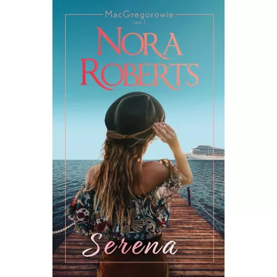 Serena. MacGregorowie. Tom 1 - Nora Roberts