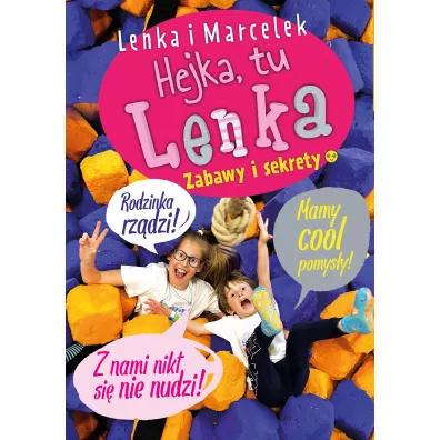 Hejka, tu Lenka. Lenka i Marcelek. Zabawy i sekrety - Hejka tu Lenka