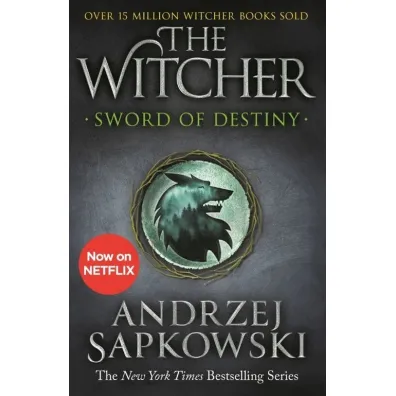 Sword of Destiny. The Witcher. Volume 2. Miecz przeznaczenia. Wied�min. Tom 2 - Andrzej Sapkowski