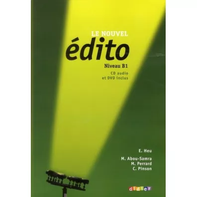 Le nouvel Edito B1. Podr�cznik + CD + DVD - Claire Pinson, Cecile Pinson, Marion  Perrard, Myriam Abou-Samra, Elodie Heu