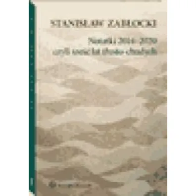 Notatki 2014-2020 czyli sze�� lat t�usto-chudych