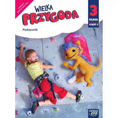 Wielka Przygoda. Klasa 3. Cz�� 2. Edukacja polonistyczna i spo�eczna. Podr�cznik - El�bieta Kacprzak, Ma�gorzata Ogrodowczyk, Anna  �adzi�ska