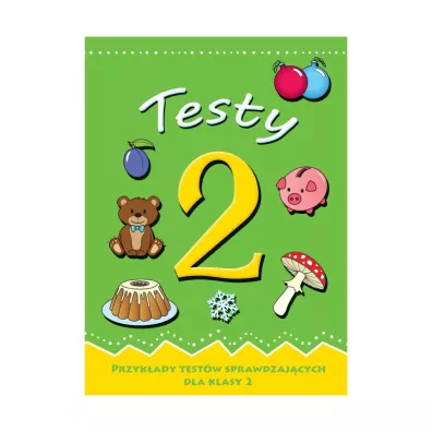 Testy 2. Przyk�ady test�w sprawdzaj�cych dla klasy 2