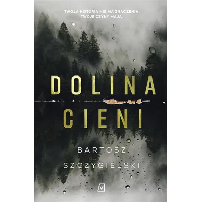 Dolina Cieni - Bartosz Szczygielski