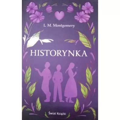 Historynka - Lucy Maud Montgomery