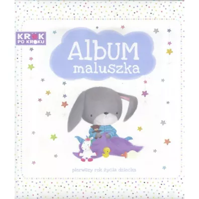 Album maluszka - Pierwszy rok �ycia dziecka