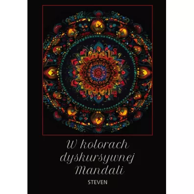 W kolorach dyskursywnej Mandali - Steven