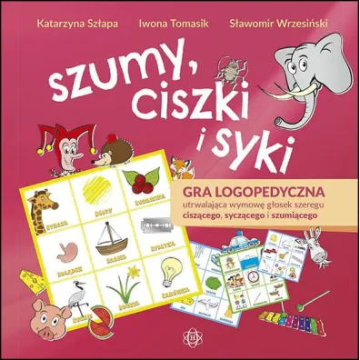 Szumy ciszki i syki - Szapa Katarzyna Tomasik Iwona