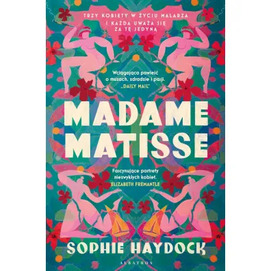 Madame Matisse - Sophie Haydock