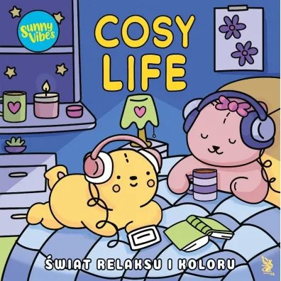 Sunny Vibes. Cosy Life. �wiat relaksu i koloru