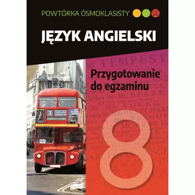 Powtrka smoklasisty. Jzyk angielski. Przygotowanie do egzaminu - Anna  Kudelska, Marta  Tkaczyk