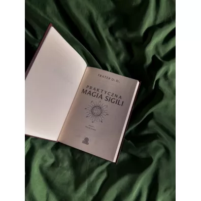 Praktyczna magia sigili. Na podstawie prac Austina Osmana Spare'a i technik Magii Chaosu