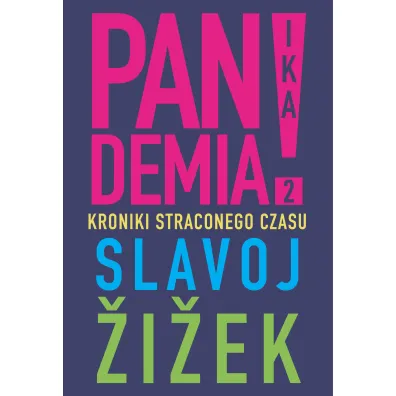Pandemia 2. Kroniki straconego czasu - Slavoj �i�ek