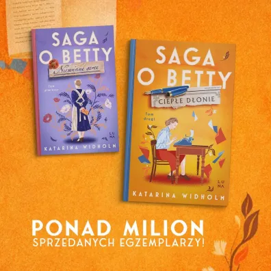 Ciep�e d�onie. Saga o Betty. Tom 2