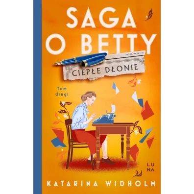 Ciep�e d�onie. Saga o Betty. Tom 2