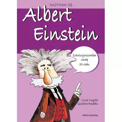 Nazywam si� Albert Einstein