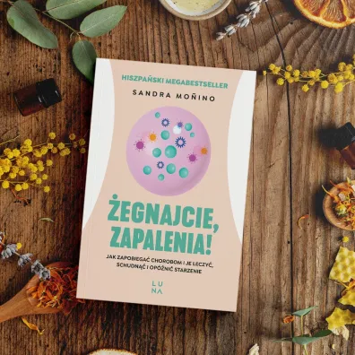 �egnajcie, zapalenia!
