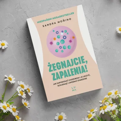 �egnajcie, zapalenia!