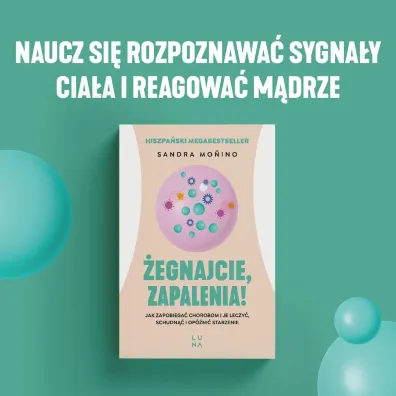 �egnajcie, zapalenia!