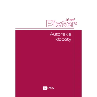 Autorskie k�opoty - J�zef  Pieter