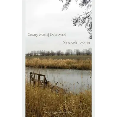 Skrawki �ycia - Cezar  D�browski