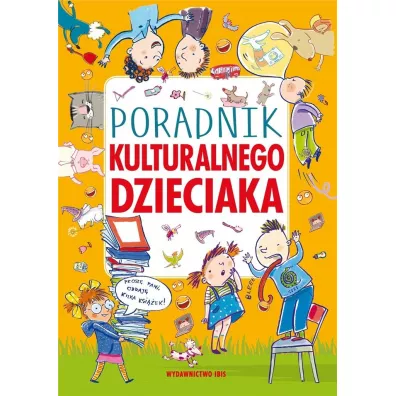 Poradnik kulturalnego dzieciaka - Agnieszka Noyska-Demianiuk