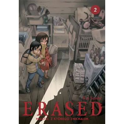 ERASED. Miasto, z kt�rego znikn��em. Tom 2 - Kei Sanbe
