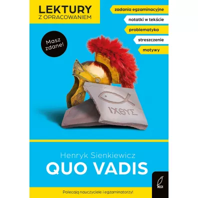 Quo vadis. Lektura z opracowaniem - Henryk Sienkiewicz