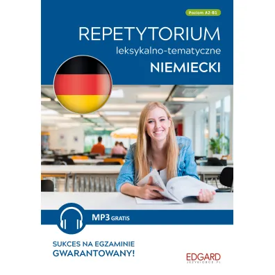 Niemiecki. Repetytorium leksykalno-tematyczne A2-B1