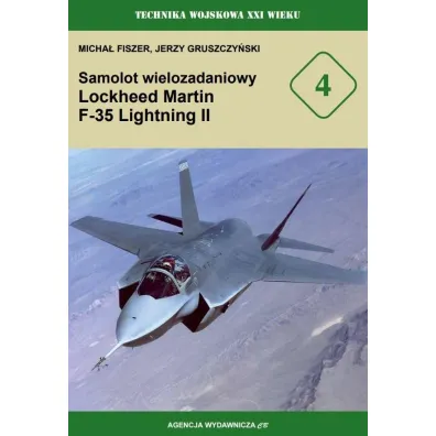 Samolot wielozadaniowy Lockheed Martin F-35 Lightning II - Jerzy Gruszczy�ski, Micha� Fiszer