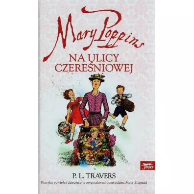 Mary poppins na ulicy czereniowej - Pamela Lyndon Travers