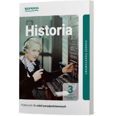 Historia 3. Cz�� 2. Od pocz�tku XX w. do 1939 r. Podr�cznik dla szk� ponadpodstawowych. Zakres podstawowy - Janusz Ustrzycki, Miros�aw Ustrzycki