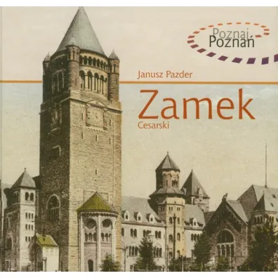 Zamek cesarski - Janusz Pazder