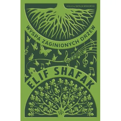 Wyspa zaginionych drzew - Elif Shafak